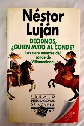 Couverture du produit · DECIDNOS, ¿QUIÉN MATÓ AL CONDE?. Las siete muertes del conde de Villamediana
