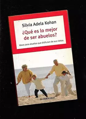 Couverture du produit · Que es lo mejor de ser abuelos? / What is the Best to Be Grandparents?