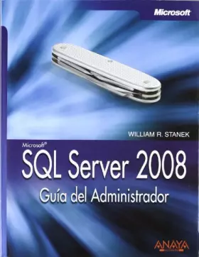 Couverture du produit · SQL Server 2008: Guia Del Administrador/ Administrator's Guide