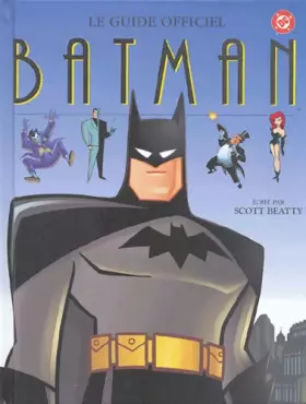 Couverture du produit · le Guide officiel Batman