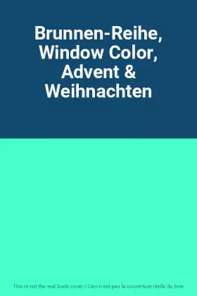 Couverture du produit · Brunnen-Reihe, Window Color, Advent & Weihnachten
