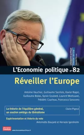 Couverture du produit · L'Economie politique - numéro 82 Réveiller l'Europe (82)