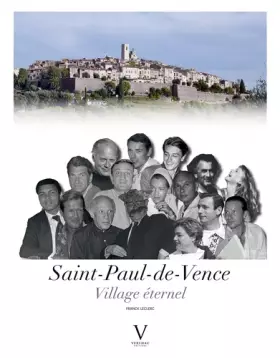 Couverture du produit · Saint-Paul-de-Vence - Village éternel