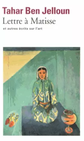 Couverture du produit · Lettre à Matisse et autres écrits sur l'art