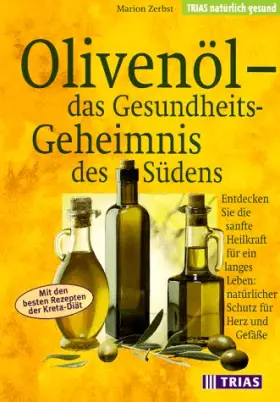 Couverture du produit · Olivenöl, das Gesundheitsgeheimnis des Südens