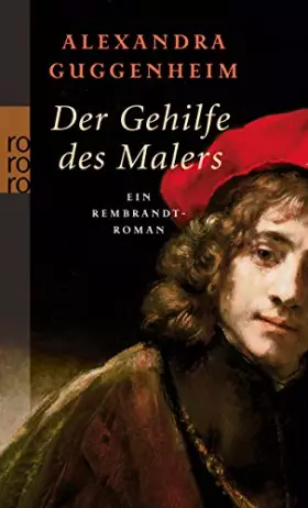 Couverture du produit · Der Gehilfe des Malers: Ein Rembrandt-Roman