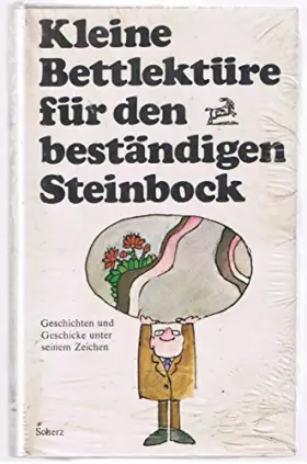 Couverture du produit · Kleine Bettlektüre für den beständigen Steinbock.