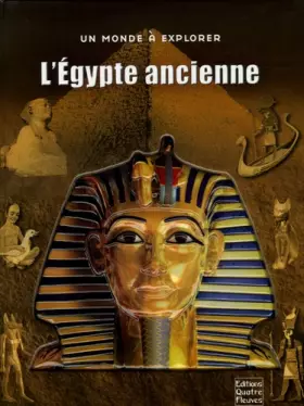 Couverture du produit · L'Egypte ancienne: Un voyage dans l'extraordinaire civilisation égyptienne