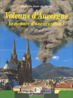 Couverture du produit · Volcans d'Auvergne : La Menace d'une éruption ?