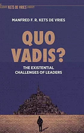 Couverture du produit · Quo Vadis?: The Existential Challenges of Leaders