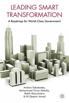 Couverture du produit · Leading Smart Transformation: A Roadmap for World Class Government