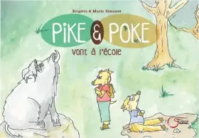 Couverture du produit · Pike et Poke vont à l'école