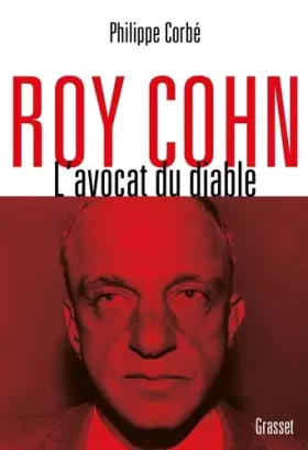 Couverture du produit · Roy Cohn: L'avocat du diable