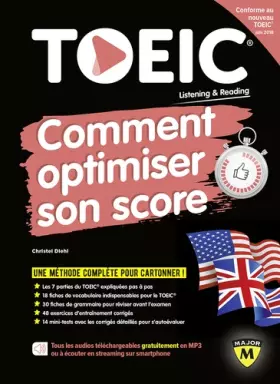 Couverture du produit · New TOEIC : comment optimiser son score: nouvelle édition conforme au test TOEIC en vigueur à partir de juin 2018