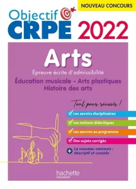 Couverture du produit · Objectif CRPE 2022 - Arts - Epreuve écrite d'admissibilité