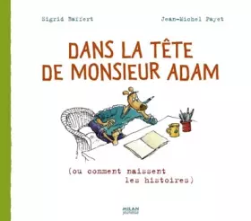 Couverture du produit · Dans la tête de Monsieur Adam
