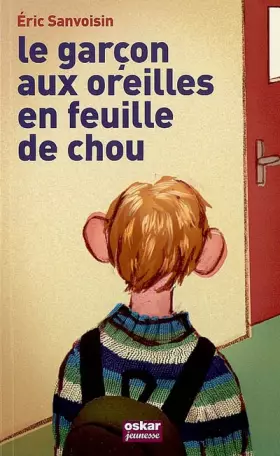 Couverture du produit · Le garçon aux oreilles en feuilles de chou