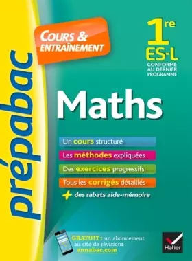 Couverture du produit · Maths 1re ES, L - Prépabac Cours & entraînement: cours, méthodes et exercices progressifs (première ES, L)