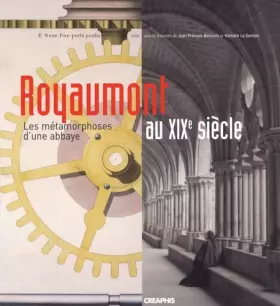 Couverture du produit · Royaumont au siècle de l'industrie
