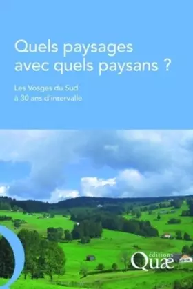 Couverture du produit · Quels paysages avec quels paysans ?: Les Vosges du Sud à 30 ans d'intervalle.