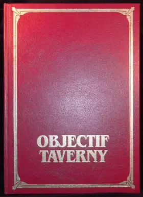 Couverture du produit · Objectif Taverny : 1845-1983