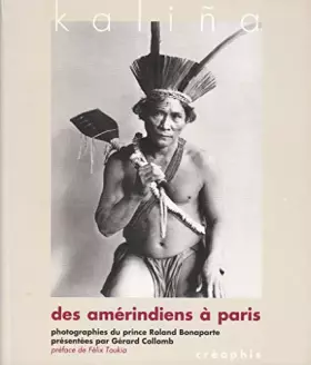 Couverture du produit · Kaliña : Des Amérindiens à Paris