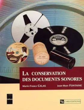 Couverture du produit · La conservation des documents sonores