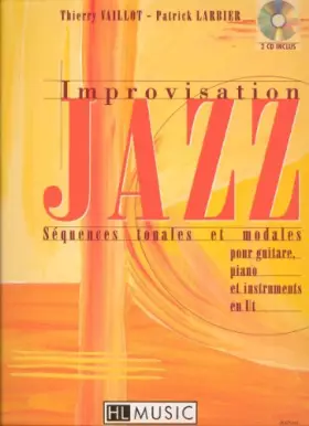Couverture du produit · Improvisation jazz : Séquences tonales et modales pour guitare, piano et instruments en Ut