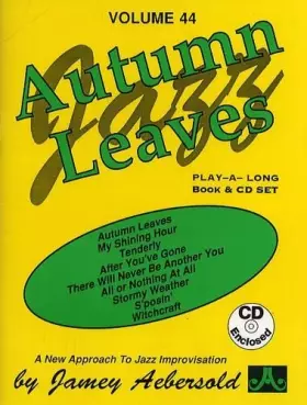 Couverture du produit · Aebersold Volume 44 - Autumn Leaves (Book & CD)