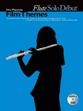 Couverture du produit · Film Themes: Easy Playalong Flute (Solo Debut)