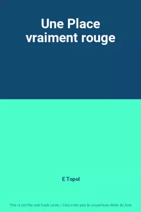 Couverture du produit · Une Place vraiment rouge