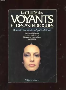 Couverture du produit · le guide des voyants et des astrologues