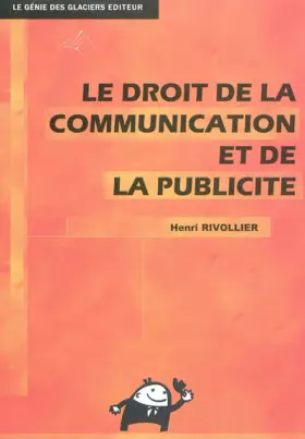 Couverture du produit · Le droit de la communication et de la publicité