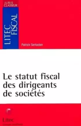 Couverture du produit · Le statut fiscal des dirigeants de sociétés