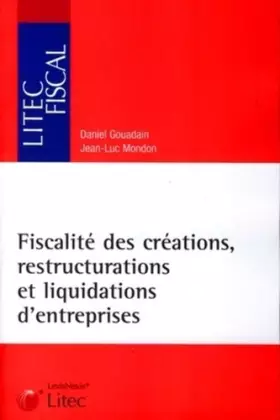 Couverture du produit · Fiscalité des créations, restructurations et liquidations d'entreprises
