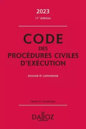 Couverture du produit · Code des procédures civiles d'exécution 2023 11ed - Annoté & commenté