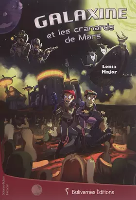 Couverture du produit · Galaxine et les Cranards de Mars