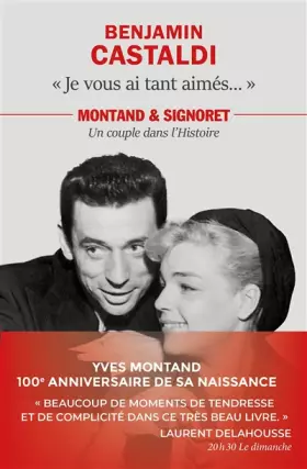 Couverture du produit · Je vous ai tant aimés...: Montand et Signoret, un couple dans l'Histoire