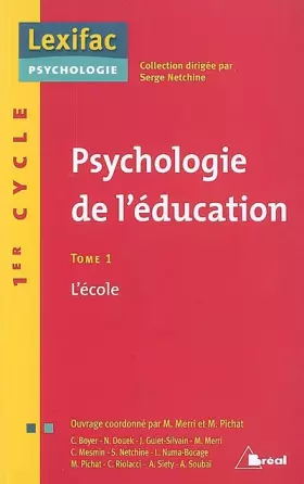 Couverture du produit · Psychologie de l'éducation - L'école (tome 1)