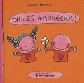 Couverture du produit · Oh, les amoureux ! (NE)
