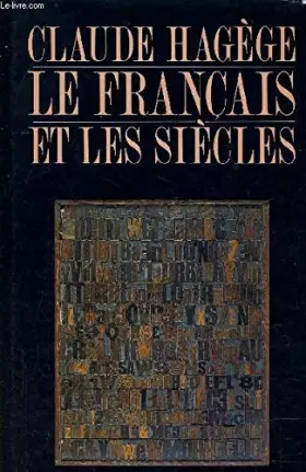 Couverture du produit · Le Français et les siècles