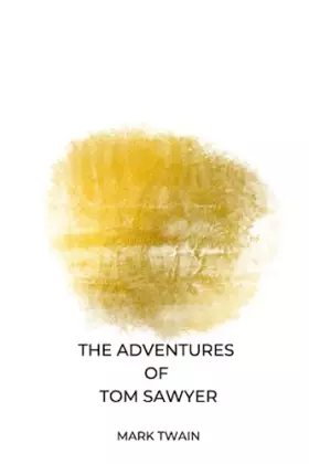Couverture du produit · the adventures of tom sawyer by mark twain