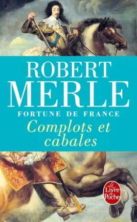 Couverture du produit · Fortune de France, tome 12 : Complots Et Cabales