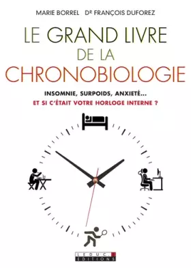Couverture du produit · Le grand livre de la chronobiologie