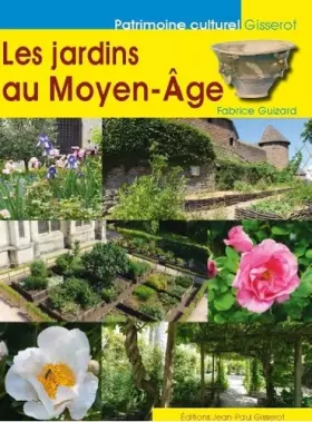 Couverture du produit · Jardins au Moyen-Age (les)