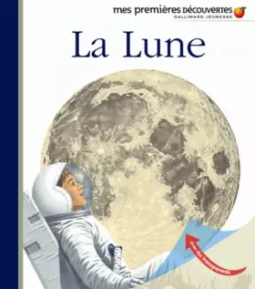Couverture du produit · La Lune - Mes Premières Découvertes - De 3 à 6 ans