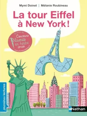 Couverture du produit · La tour Eiffel à New York ! - Premières Lectures CP Niveau 3 - Dès 6 ans