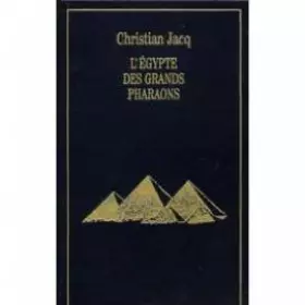 Couverture du produit · L'Egypte des grands pharaons