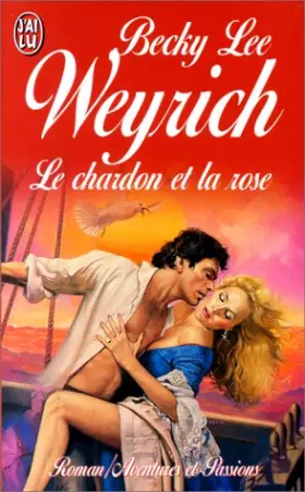 Couverture du produit · Le Chardon et la Rose