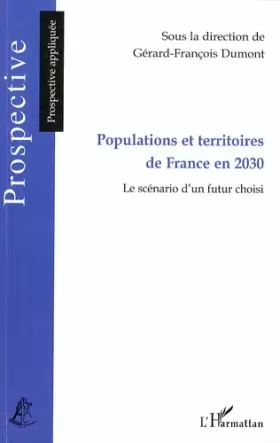 Couverture du produit · Populations et territoires de France en 2030 : Le scénario d'un futur choisi